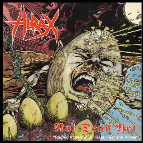 HIRAX - Not Dead Yet Re-Release CD